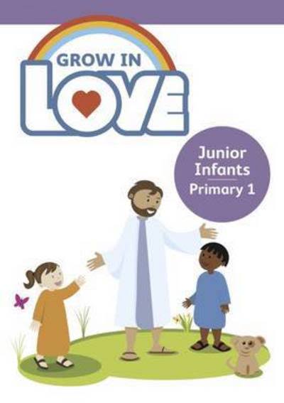 Grow In Love 1 Junior Infants
