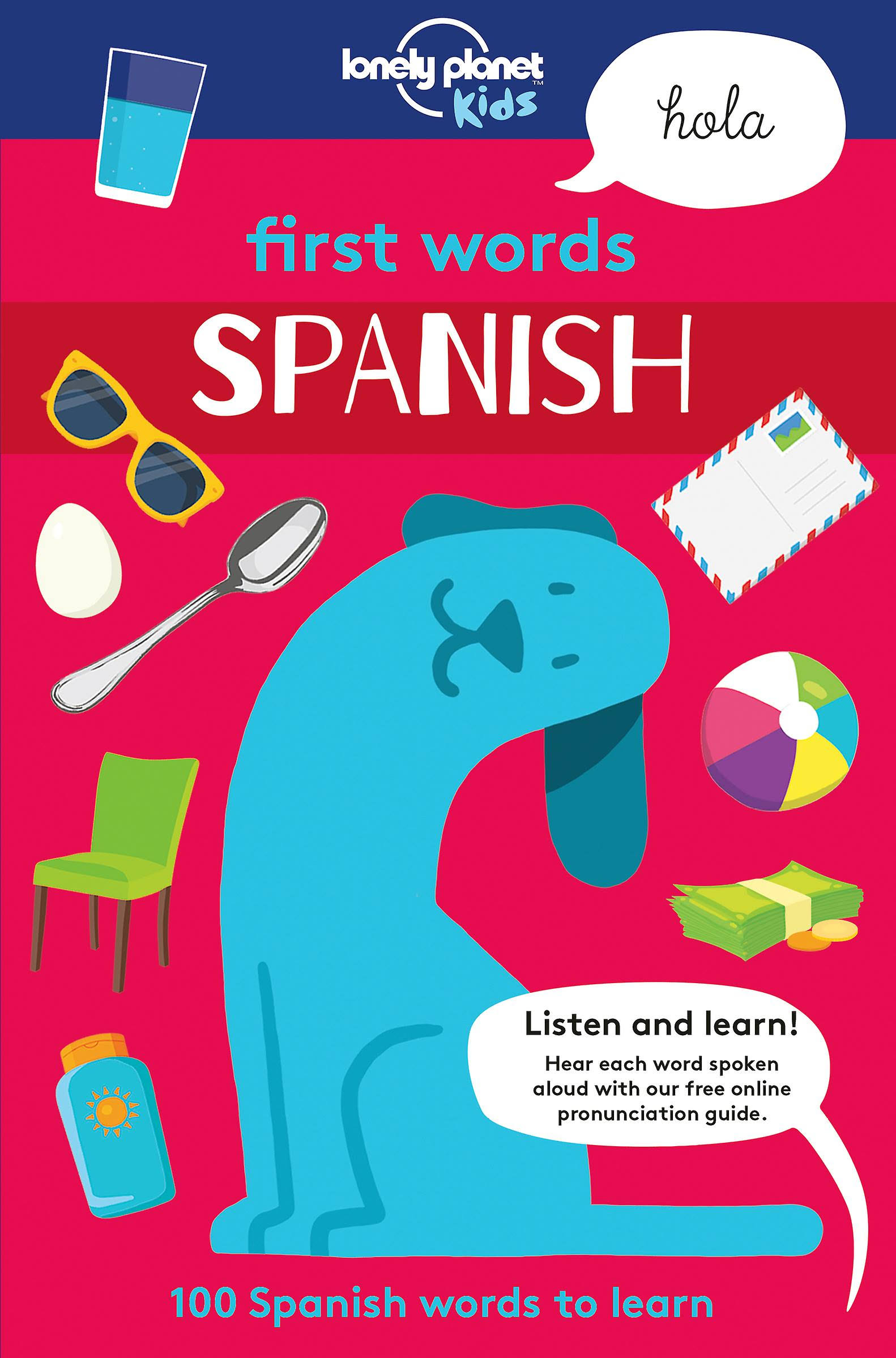 First Words: Spanish - Kids Lonely Planet