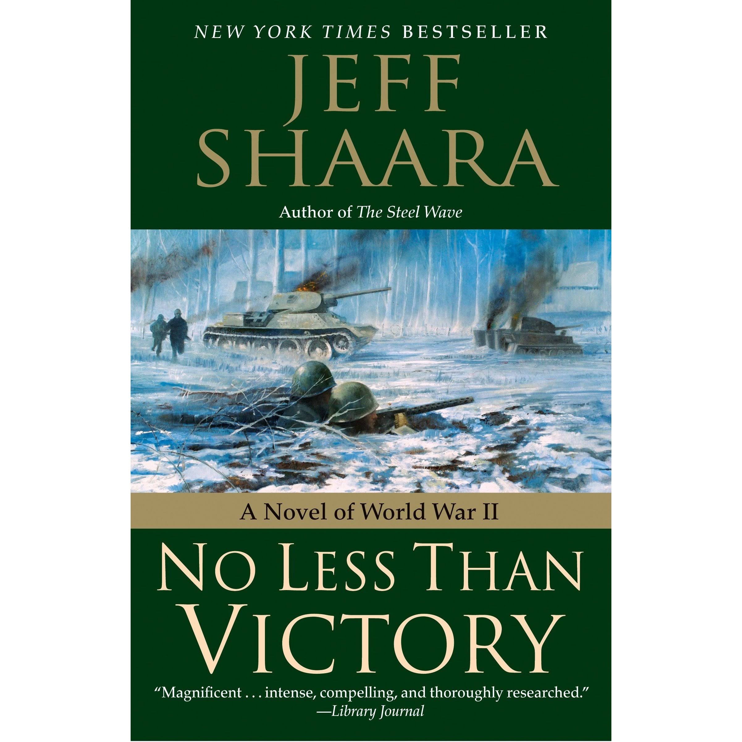 No Less Than Victory - Jeff Shaara