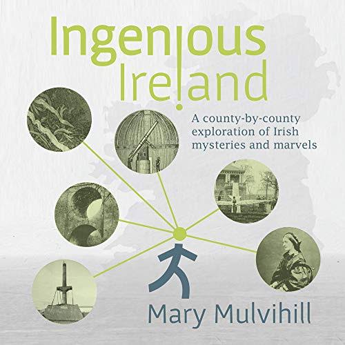 Ingenious Ireland by Mary L Mulvihill