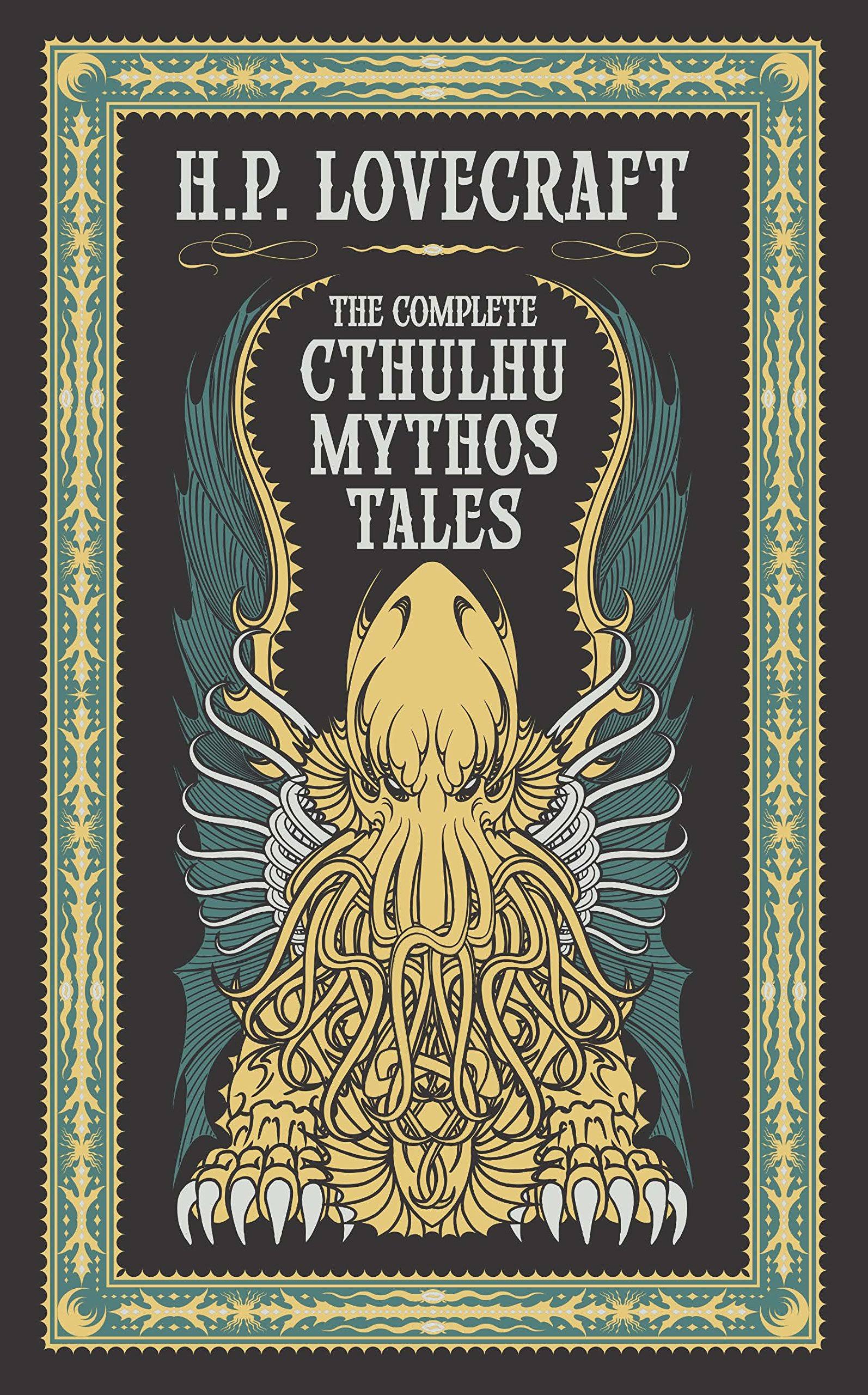 The Complete Cthulhu Mythos Tales [Book]