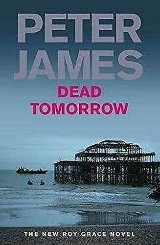 Dead Tomorrow - Peter James
