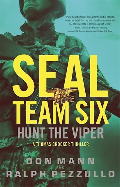 SEAL Team Six: Hunt the Viper [Book]