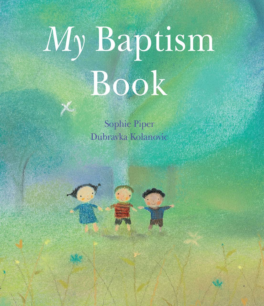My Baptism Book by Piper Sophie