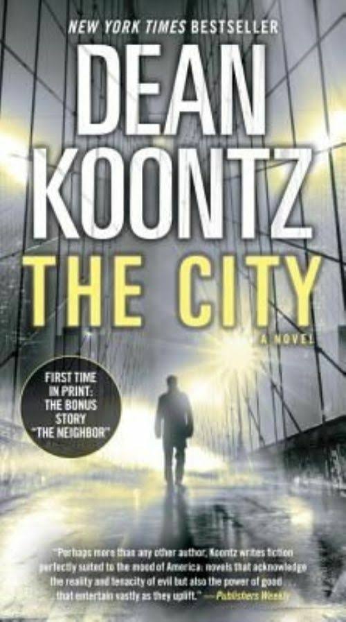 The City: A Novel - Dean R. Koontz