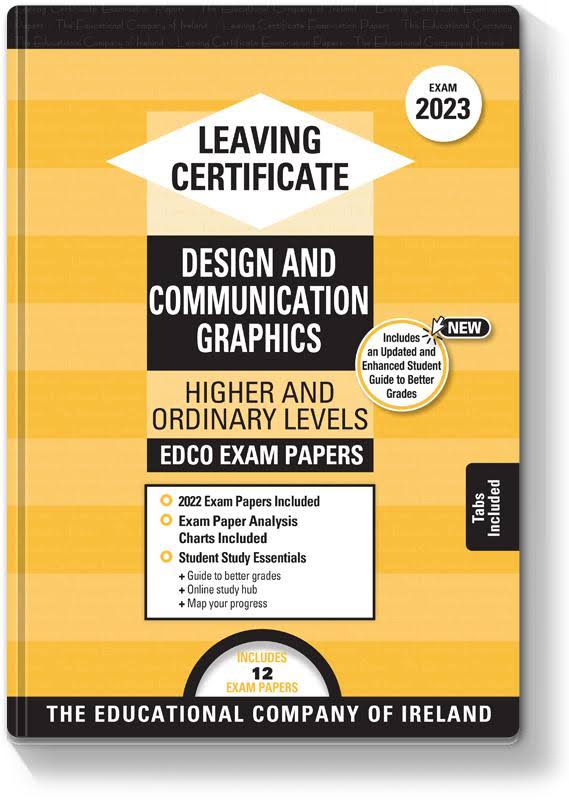 Leaving Certificate Design & Communication Graphics Higher & Ordinary Level Exam Papers