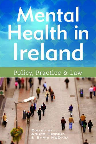 Mental Health in Ireland: Policy, Practice and Law - Gill Education