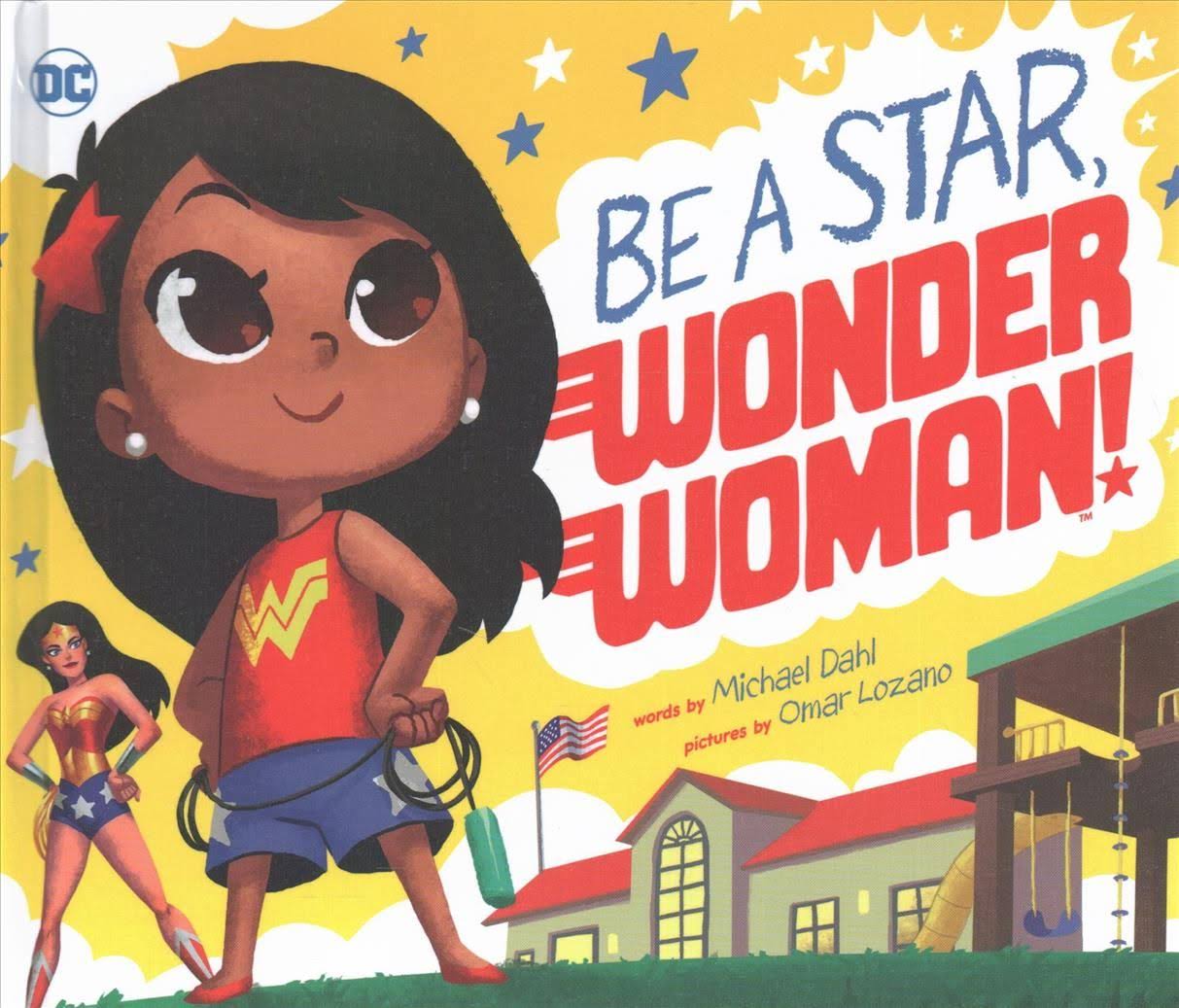 Be a Star, Wonder Woman! [Book]