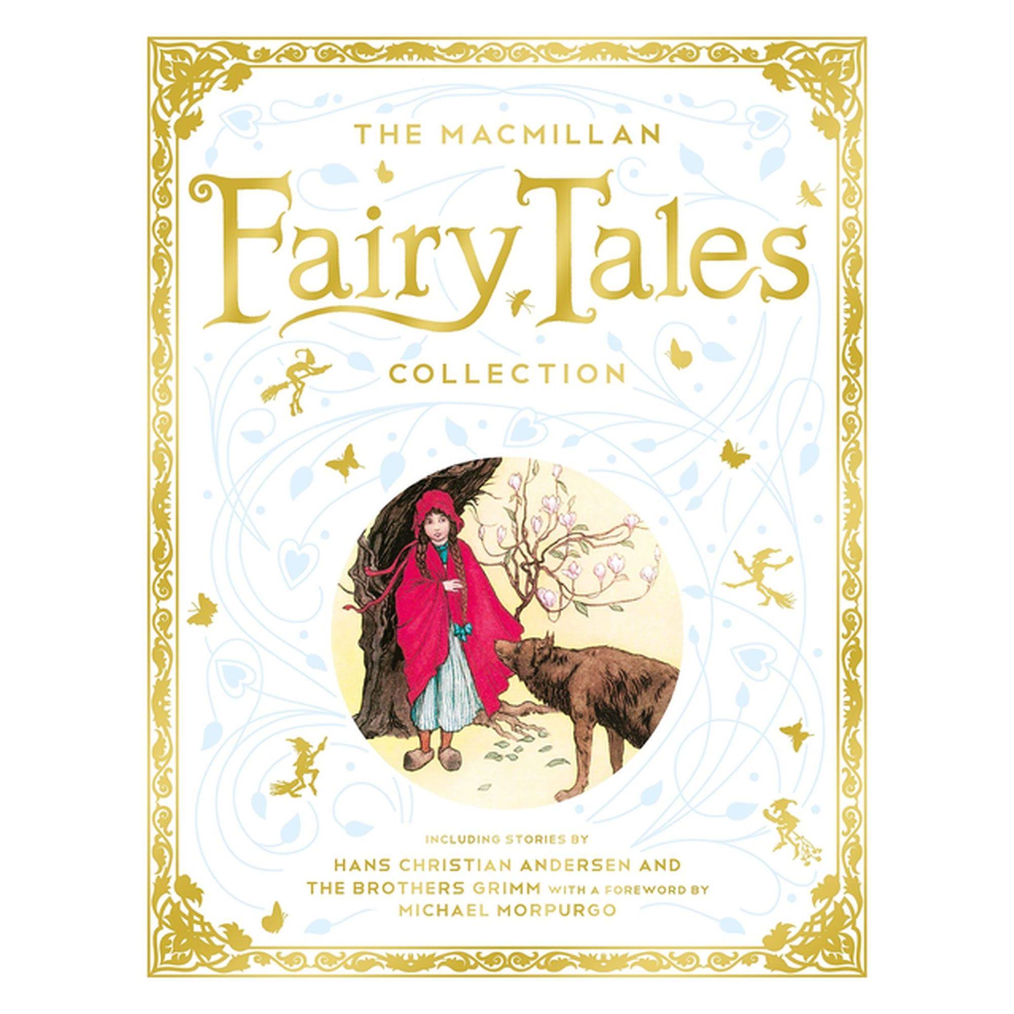The Macmillan Fairy Tales Collection by Macmillan Children's Books