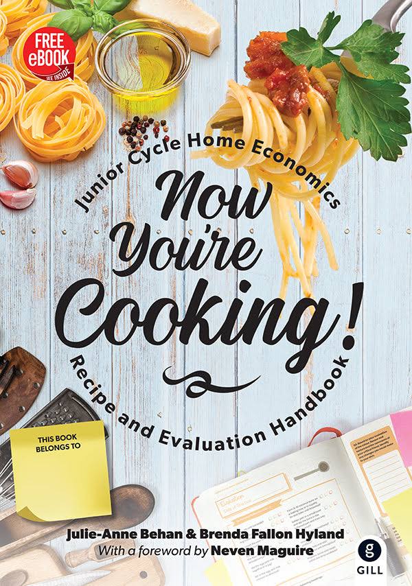 Now You're Cooking: Junior Cycle Home Economics [Book]