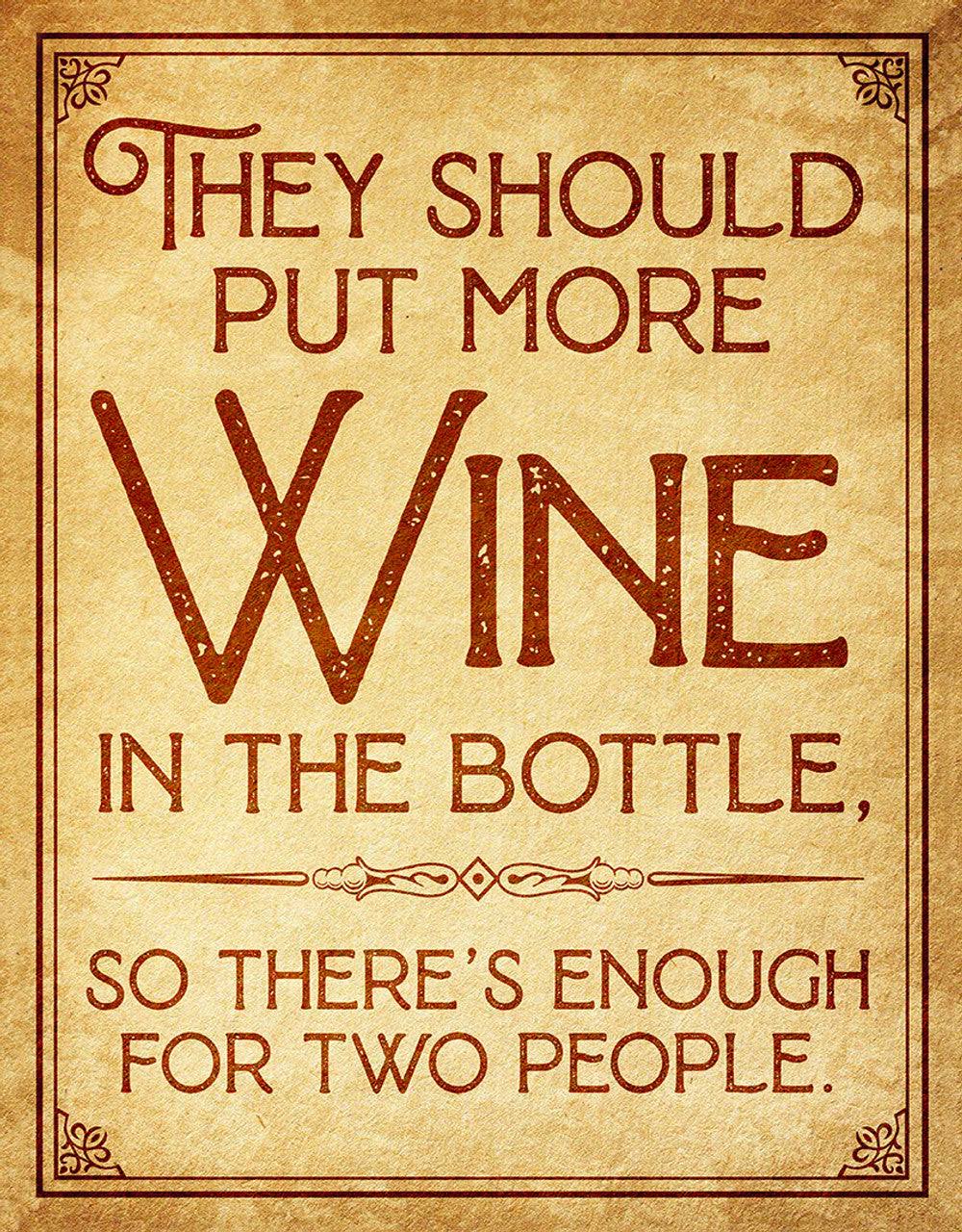 More Wine in Bottle 12.5" x 16" Metal Tin Sign - 2687