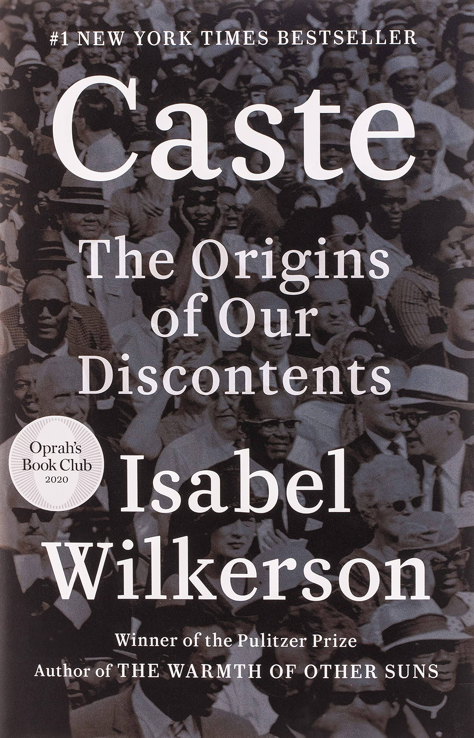 Caste (Oprah's Book Club): The Origins of Our Discontents [Book]