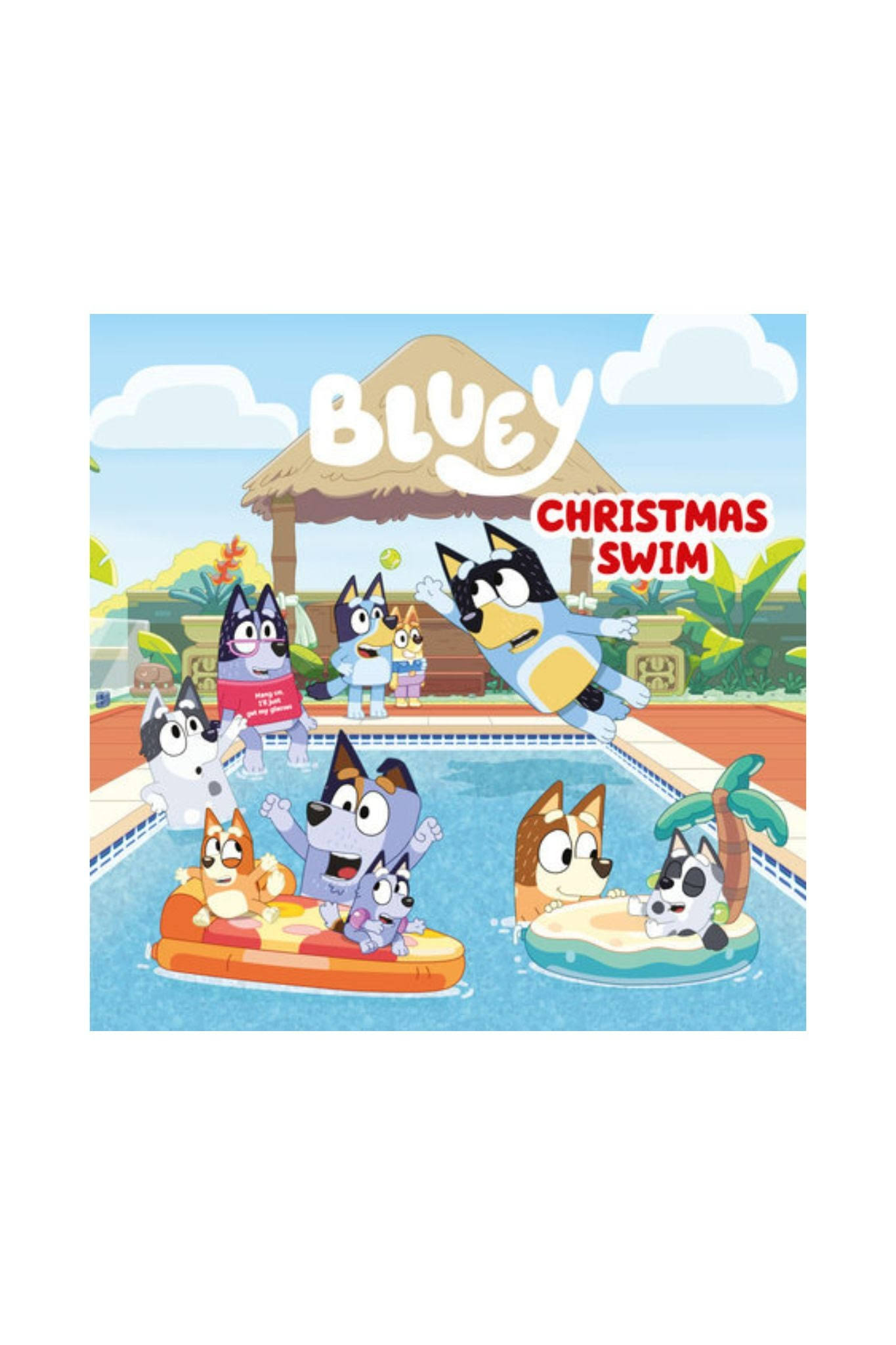 Bluey: Christmas Swim [Book]