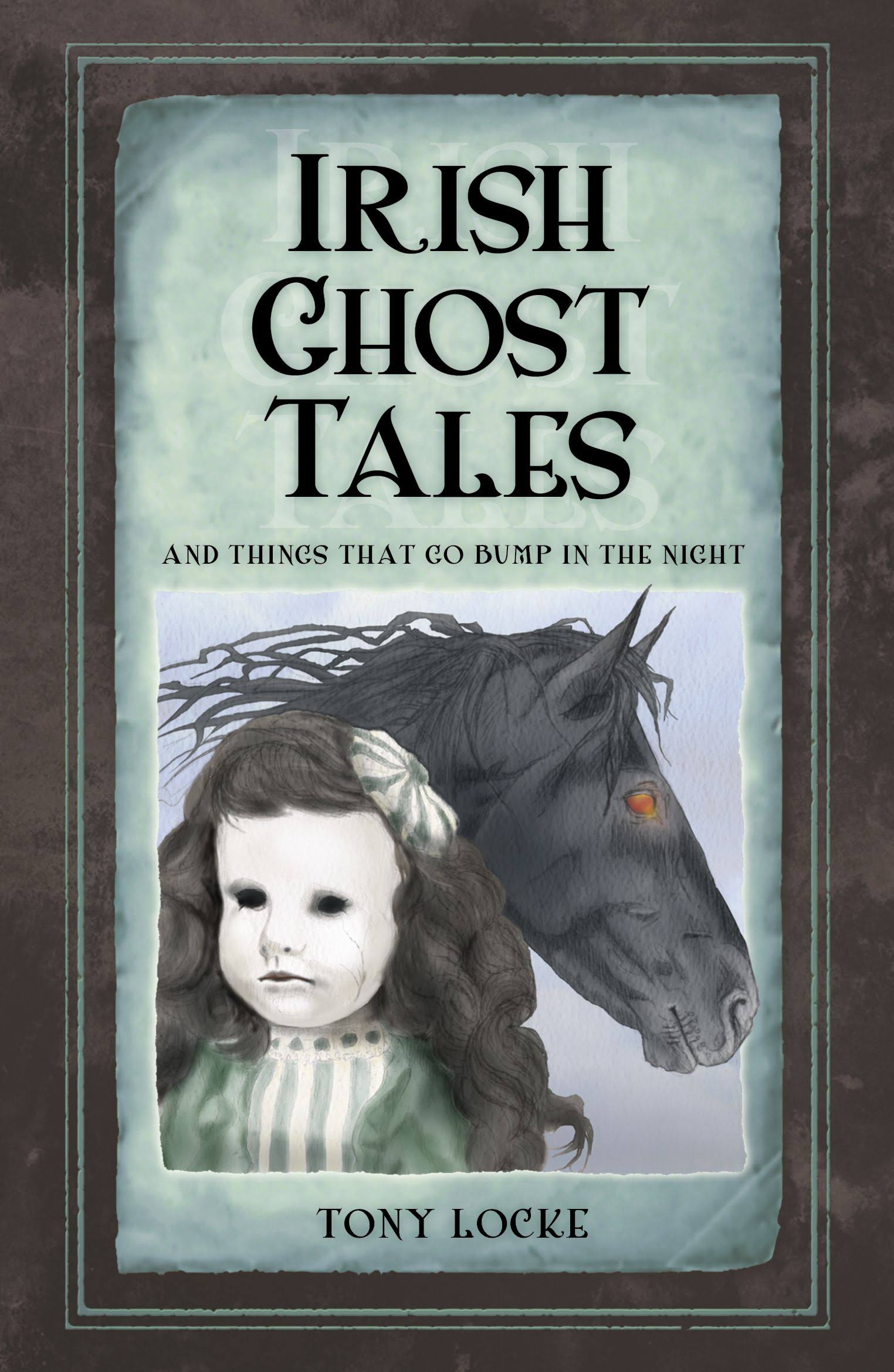 Irish Ghost Tales [Book]