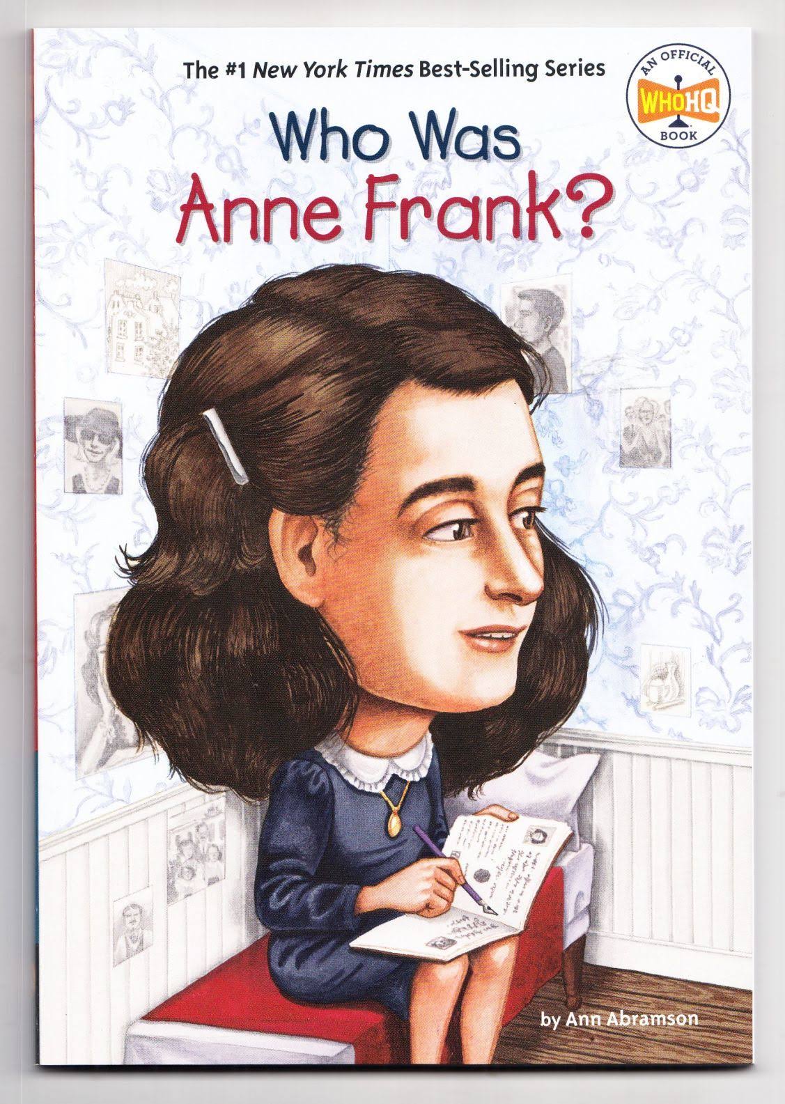 Who Was Anne Frank - Ann Abramson