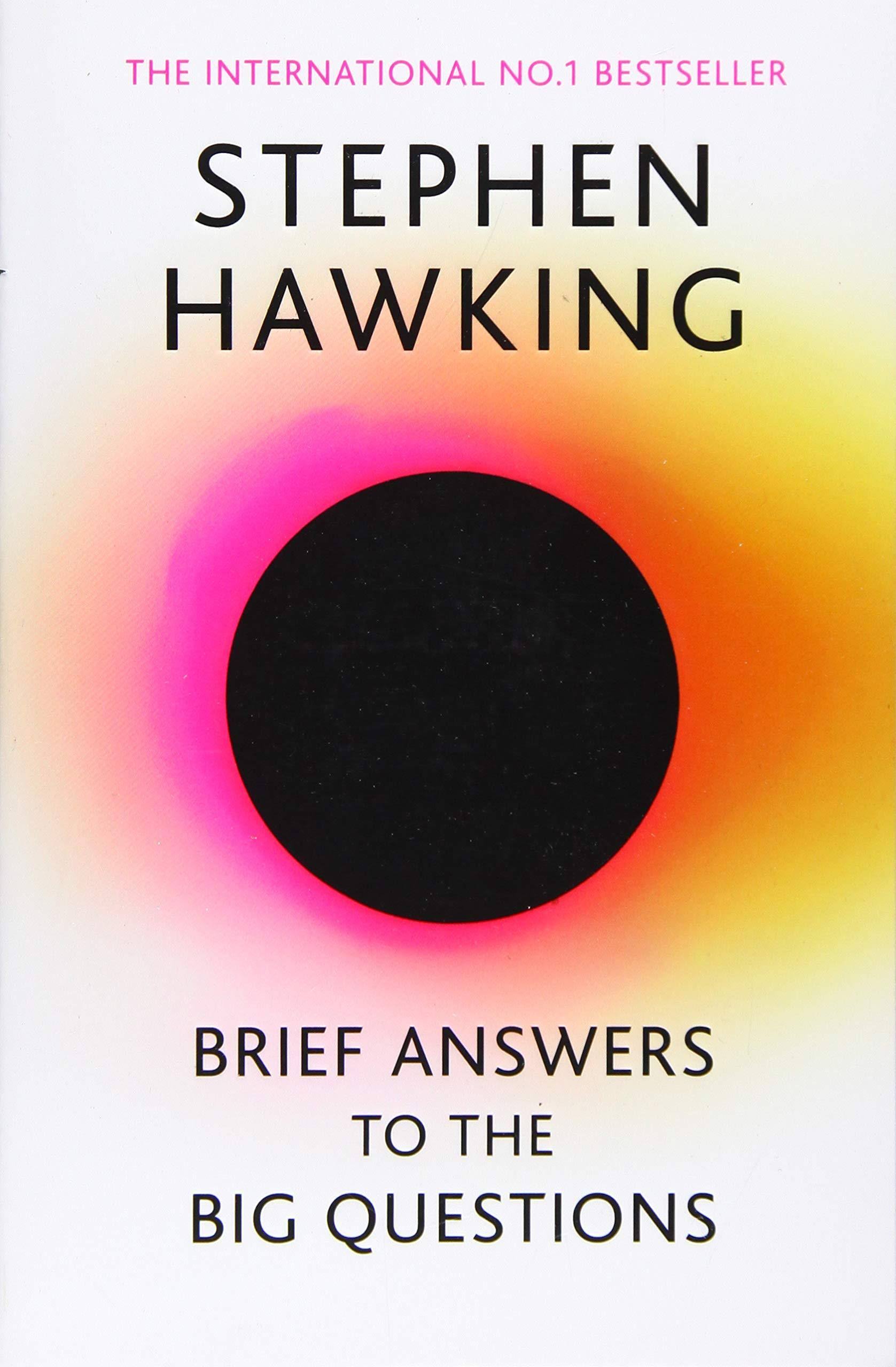 Stephen Hawking Brief Answers to The Big Questions